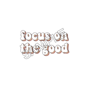 focus on the good word sample image png