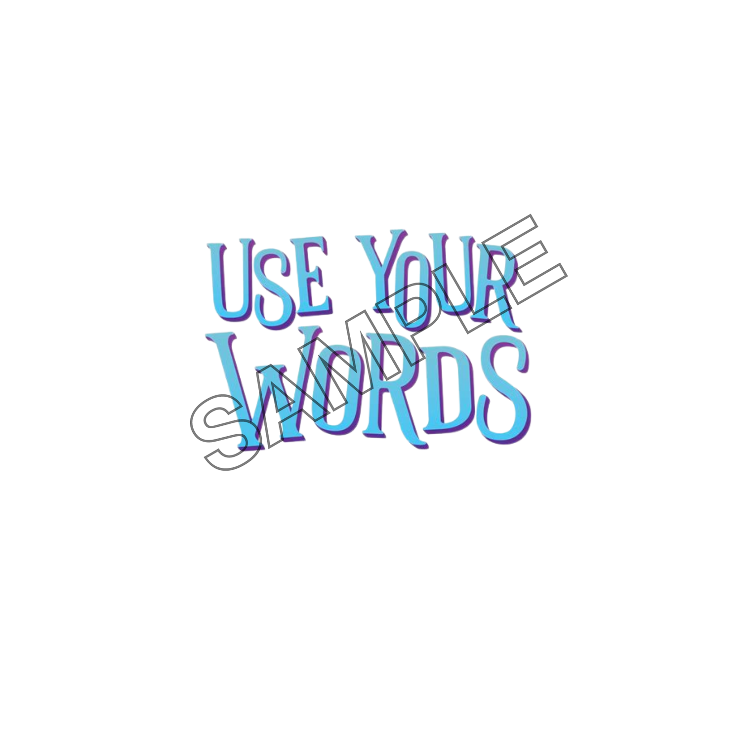 use-your-words-png-madness