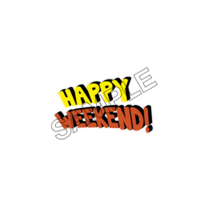 happy weekend sample image png