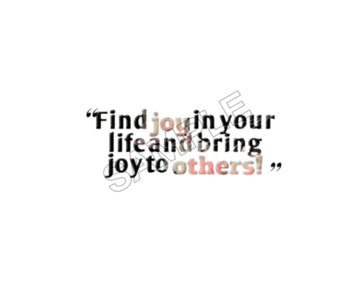 find the joy in your life sample image png