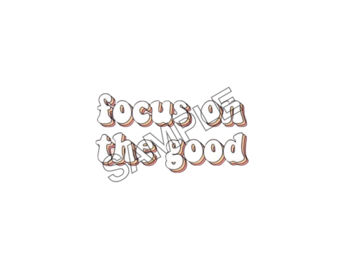 focus on the good word sample image png